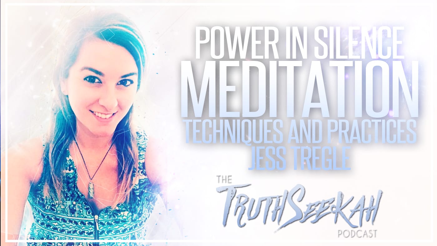 Power In Silence | Meditation Techniques and Practices | Jess Tregle