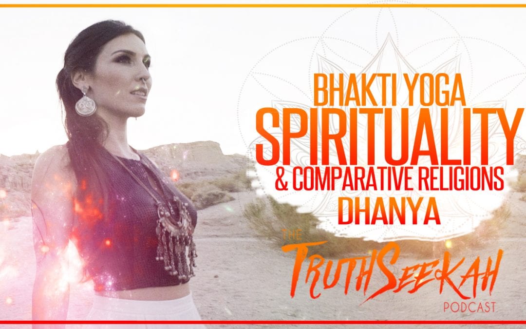 Bhakti Yoga Spirituality Dhanya