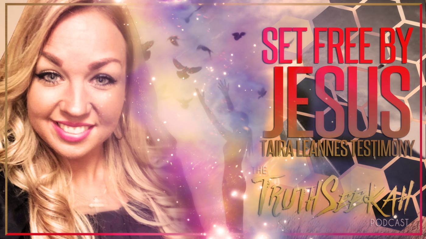Set Free By Jesus | Taira Leanne’s Testimony