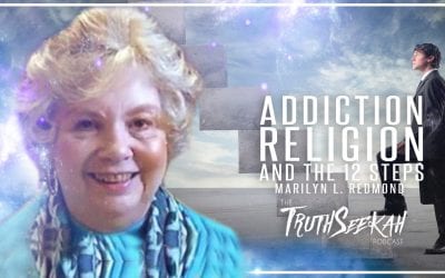 Addiction, Religion and The 12 Steps | Marilyn L. Redmond