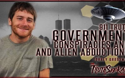 911 Truth, Government Conspiracies and Alien Abductions | Torrey Grossman