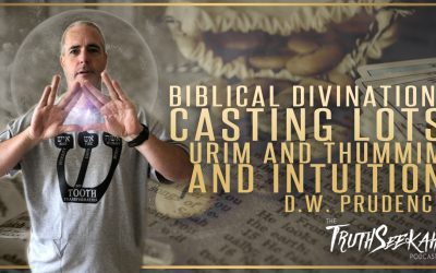 Biblical Divination: Casting Lots, Urim and Thummim and Intuition | D.W. Prudence