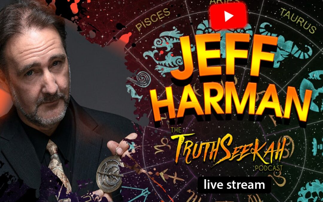 Jeff Harman | Astrology, Ghosts, Aliens and more! | TruthSeekah Podcast