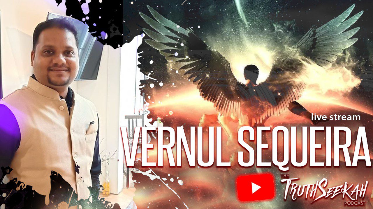 Vernul Sequeira | Tapping Into Angelic Realm, Miracles and Awakening | TruthSeekah Podcast