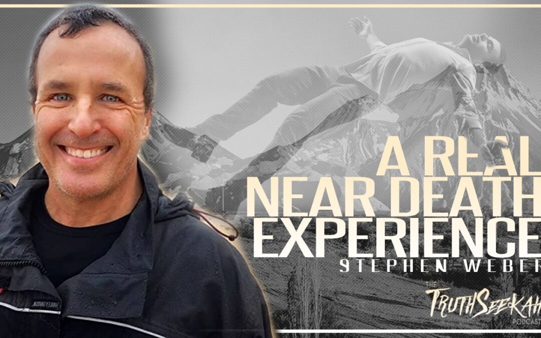 A True and Beautiful Near Death Experience | Stephen Weber & Katherine Plant | TruthSeekah Podcast