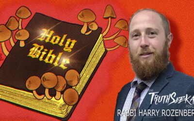 Psychedelics in the Bible | Rabbi Harry Rozenberg | TruthSeekah Podcast